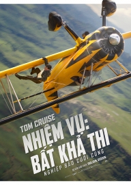 NHIỆM VỤ: BẤT KHẢ THI - NGHIỆP BÁO CUỐI CÙNG